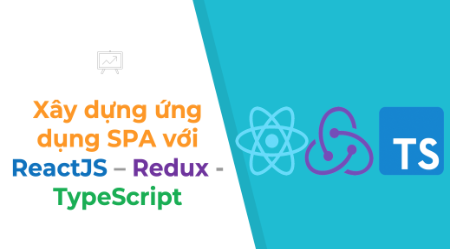 Làm dự án với ReactJS + Redux và TypeScript
