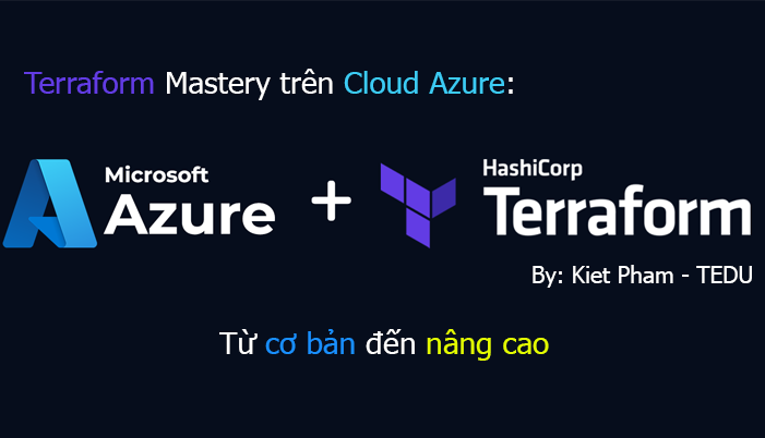 Đặt cọc khóa học Terraform Mastery trên Cloud Azure: Từ Cơ bản đến Nâng cao