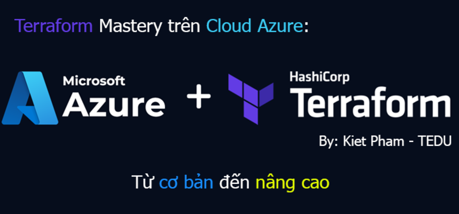 Đặt cọc khóa học Terraform Mastery trên Cloud Azure: Từ Cơ bản đến Nâng cao